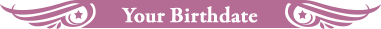 Your Birthdate